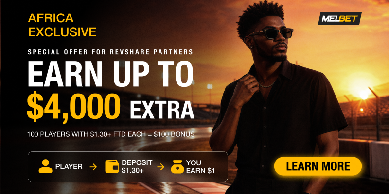 Sub-Saharan Africa awaits: Earn up to a $4,000 bonus with MelBet Partners & Affiliates